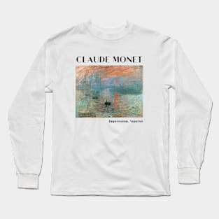 Claude Monet- Impression, Sunrise (1872) Long Sleeve T-Shirt